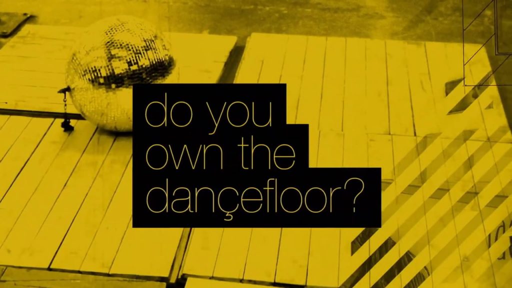 Do You Own The Dancefloor?