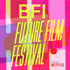 BFI Future Film Festival